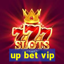 up bet vip